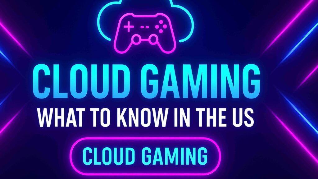Cloud Gaming in the US