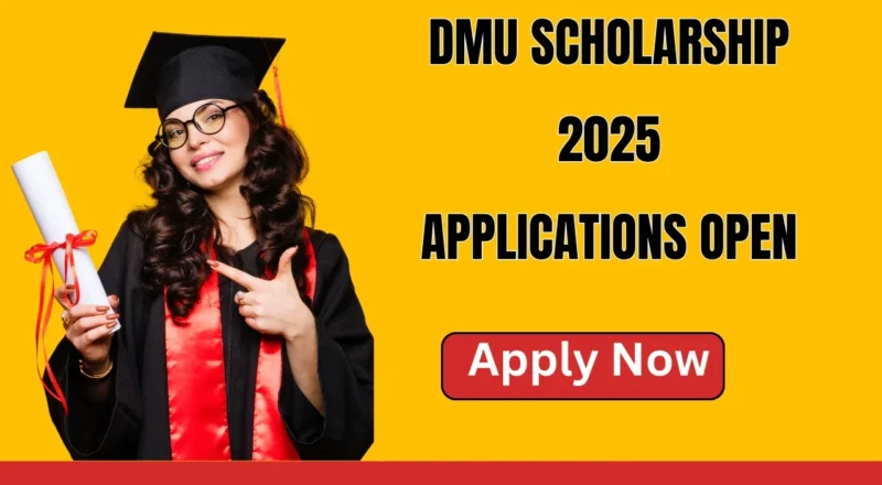 DMU Scholarship 2026 Applications Open – Start Your Journey