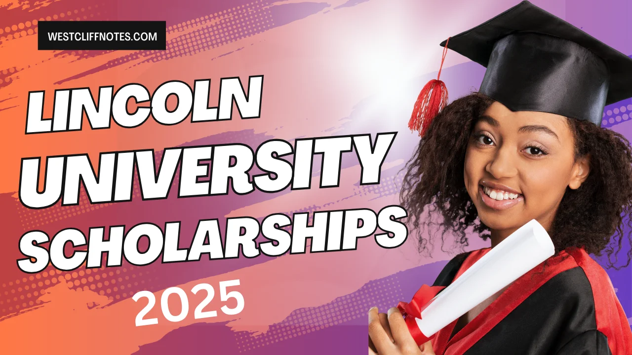 Lincoln University Scholarships 2026 Supporting African Talent