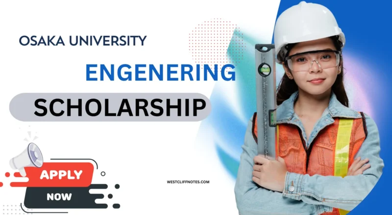Osaka University Offers 2026 Engineering Scholarships for International Students